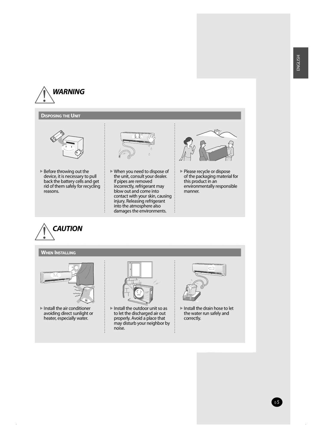 Samsung AQ18MWBX, AQ12MSBN, AQ18MSBX, AQ18MSBN, AQ24MWBN, AQ24MSBX, AQ12MSBX, AQ09MWBN, AQ12MWBN Install the outdoor unit so as 