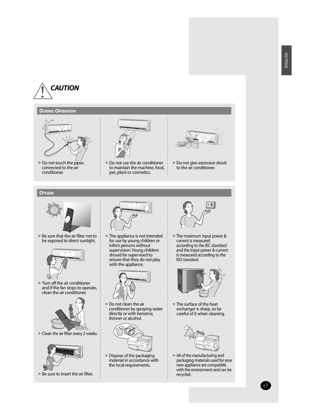 Samsung AQ12MSDN, AQ12MSDX  Do not touch the pipes connected to the air conditioner,  Be sure to insert the air filter 