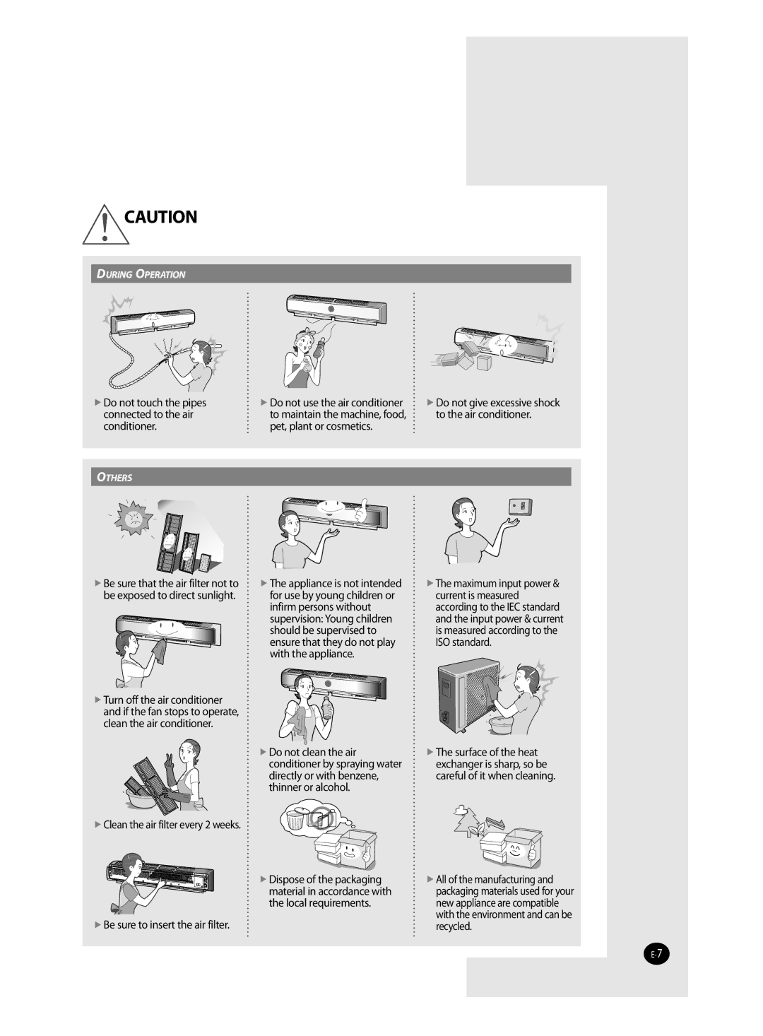 Samsung AQ12TANSER, AQ12TAXSER manual  Do not touch the pipes connected to the air conditioner 