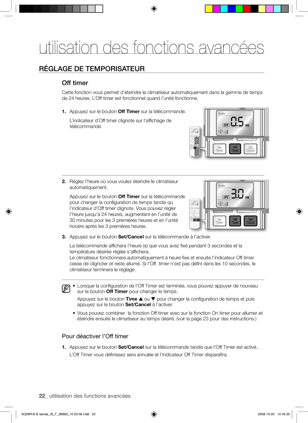 Samsung AQ09RGAN, AQ12UGAX, AQ18UGAN, AQ12UGBX, AQ24UGAN, AQ24UGAX, AQ12UGBN, AQ09UGBN, AQ09RGAX Pour déactiver l’Off timer 