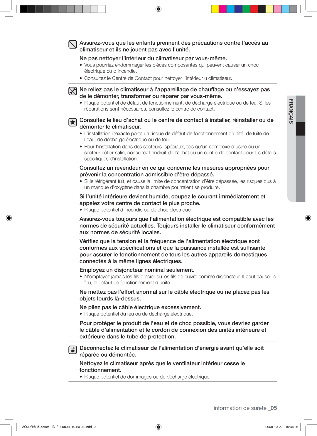 Samsung AQ24UGAX, AQ12UGAX, AQ18UGAN, AQ12UGBX, AQ24UGAN, AQ12UGBN, AQ09UGBN Risque potentiel d’incendie ou de choc électrique 