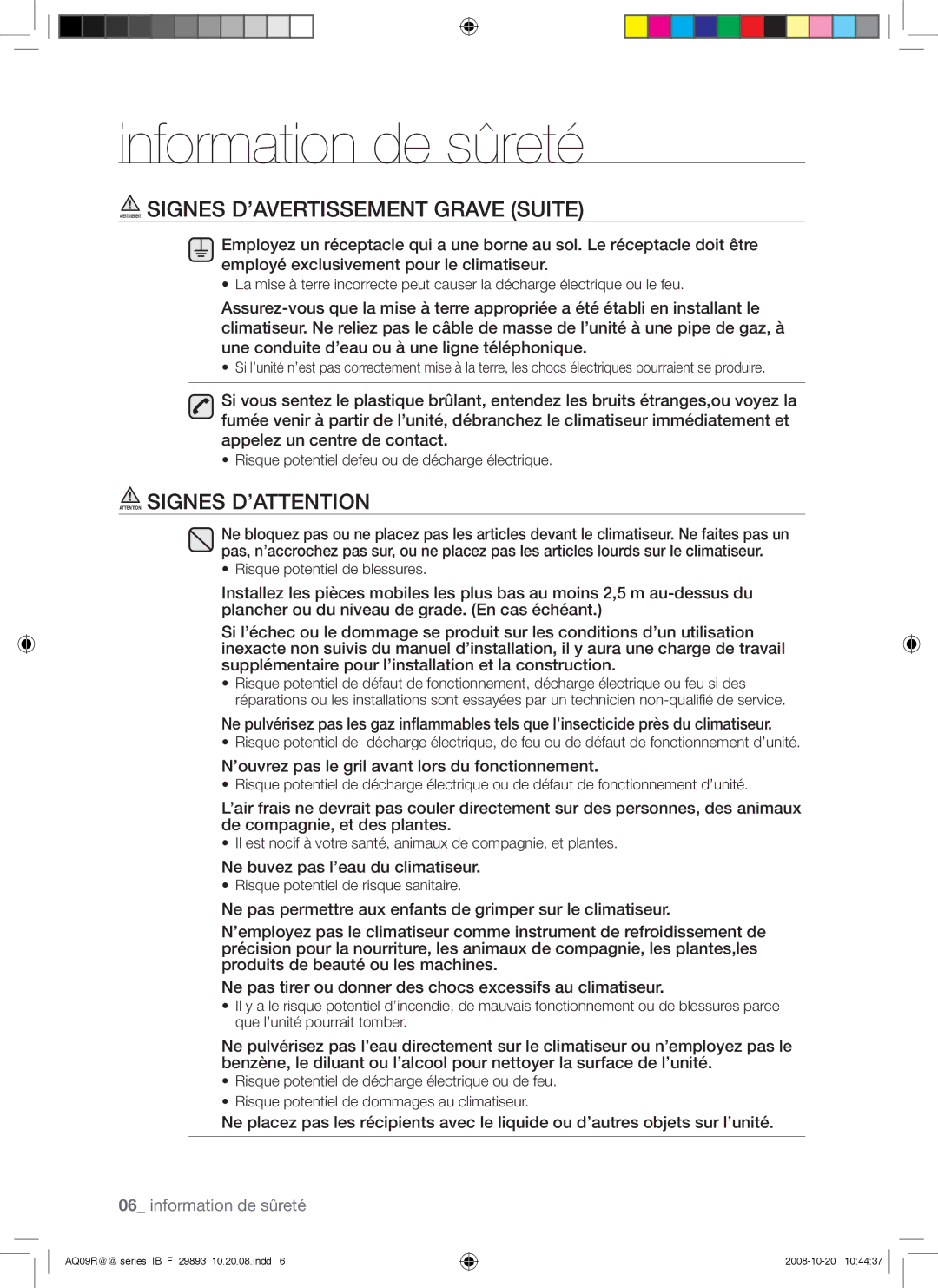 Samsung AQ12UGBN, AQ12UGAX, AQ18UGAN, AQ12UGBX, AQ24UGAN, AQ24UGAX, AQ09UGBN Avertissement Signes D’AVERTISSEMENT Grave Suite 