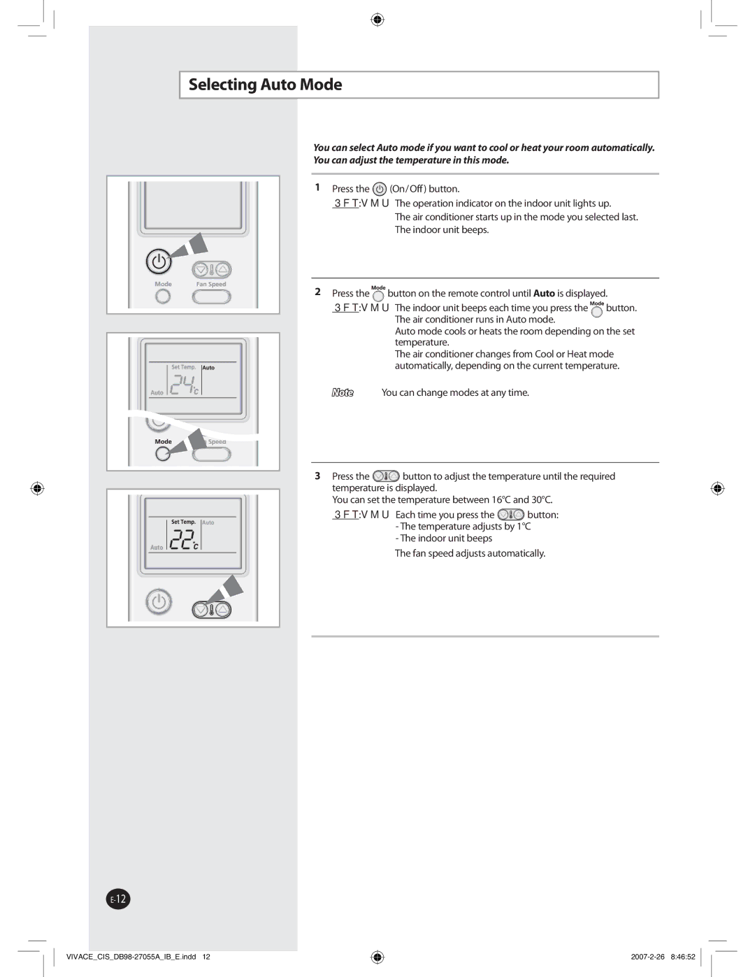 Samsung AQ12VBLNSER manual 4FMFDUJOHVUP.PEF,  ‹5IFJOEPPSVOJUCFFQT, ‹  5IFBJSDPOEJUJPOFSSVOTJOVUPNPEF 