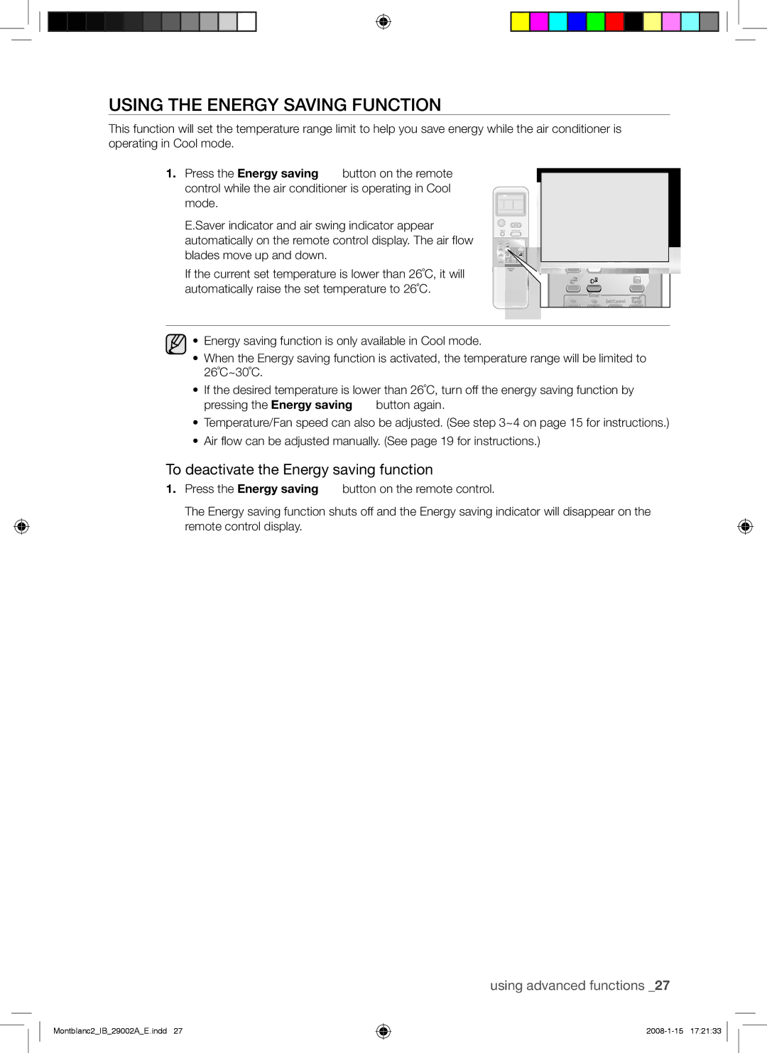 Samsung AQ24AWANSER, AQ18AWAXSER, AQ18AWANSER Using the Energy Saving Function, To deactivate the Energy saving function 