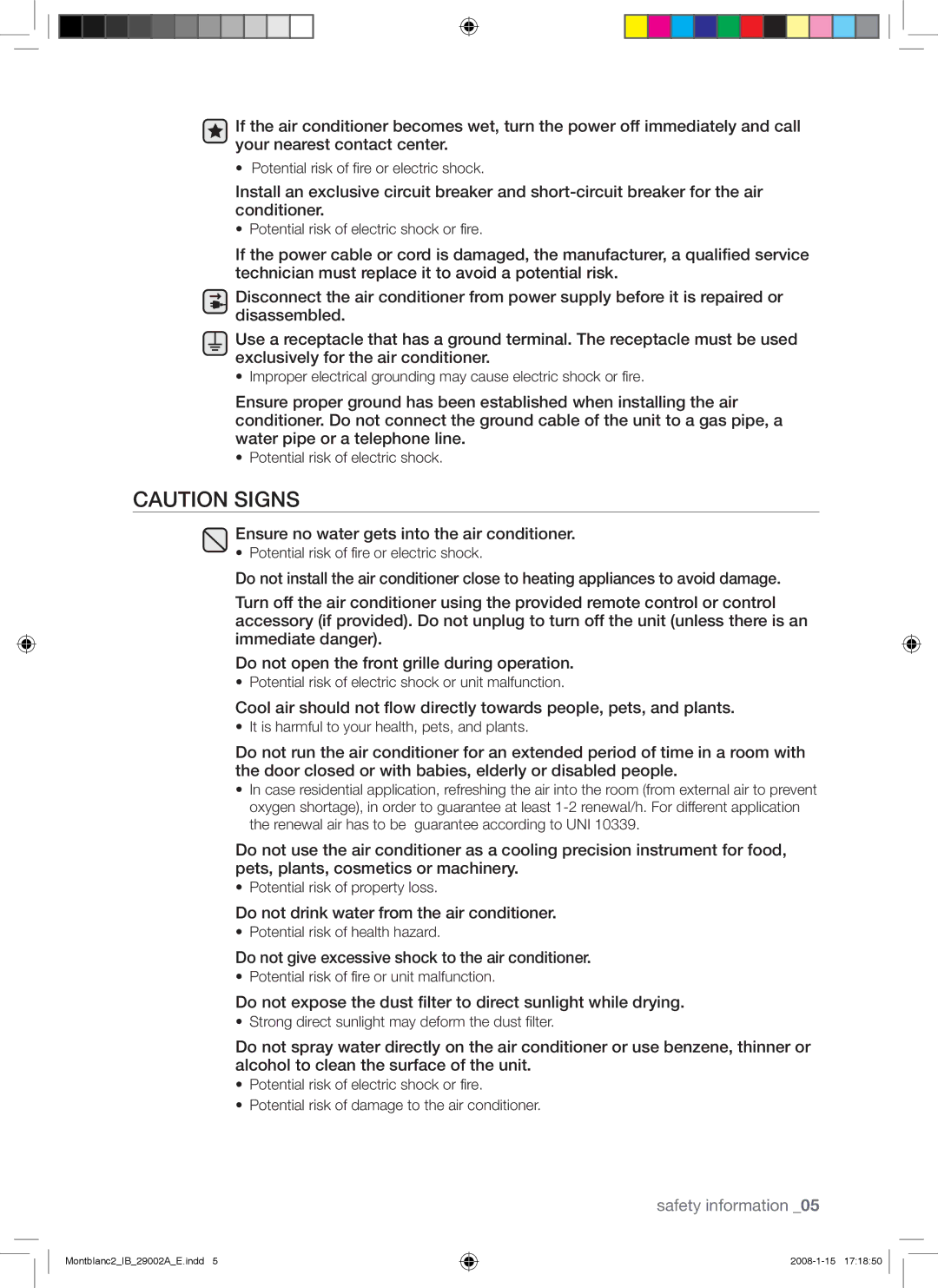 Samsung AQ18AWAXSER, AQ18AWANSER, AQ24AWANSER, AQ24AWAXSER manual Ensure no water gets into the air conditioner 