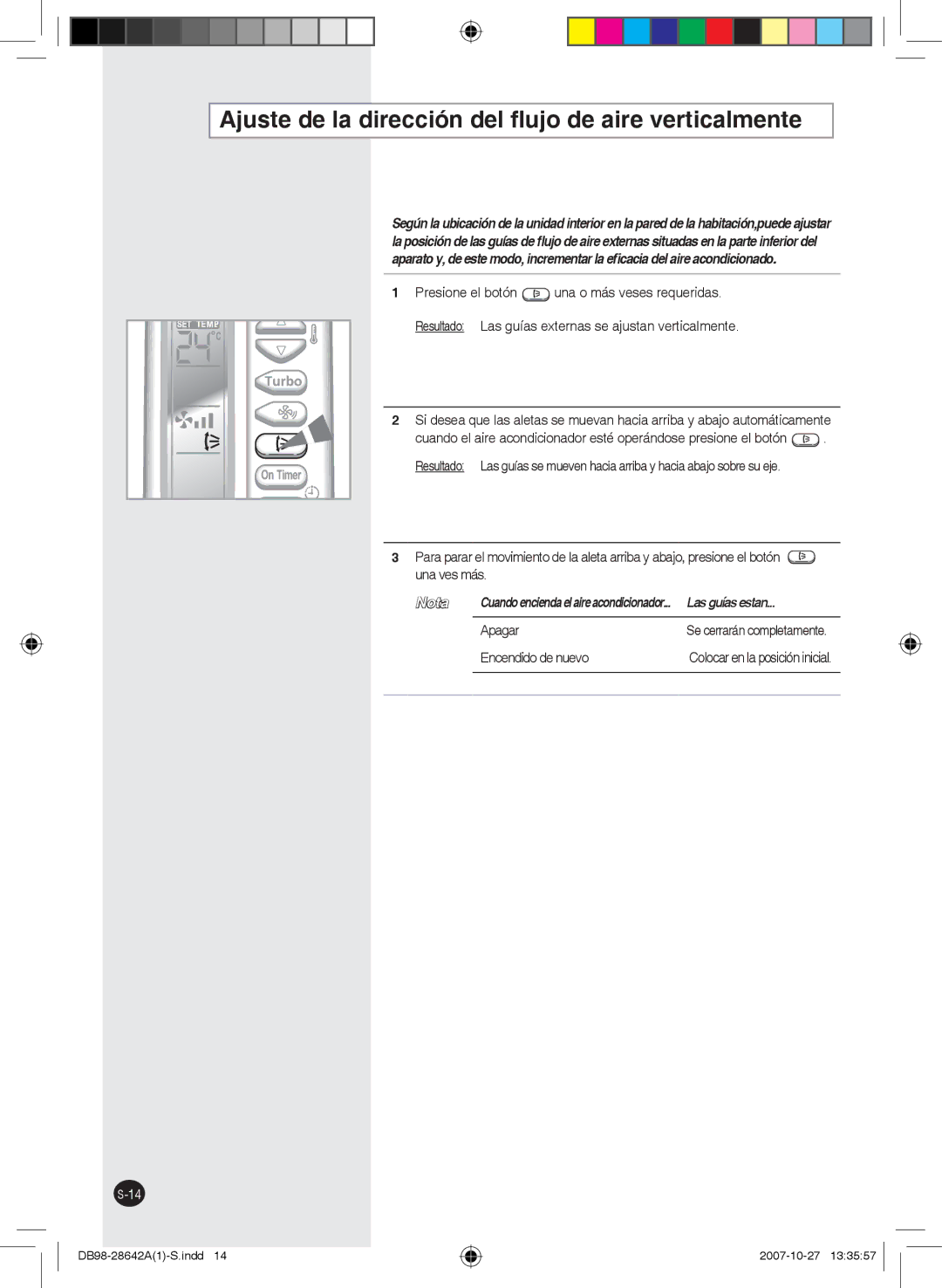 Samsung AQ12FENMID, AQ18FCNMID manual Ajuste de la dirección del ﬂujo de aire verticalmente, Apagar, Encendido de nuevo 