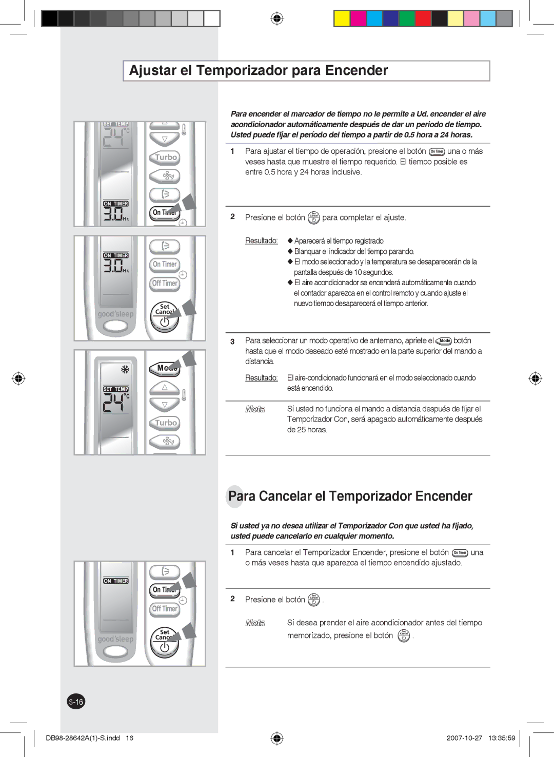 Samsung AQ09FCXMID, AQ18FCNMID, AQ12FENMID Ajustar el Temporizador para Encender, Para Cancelar el Temporizador Encender 