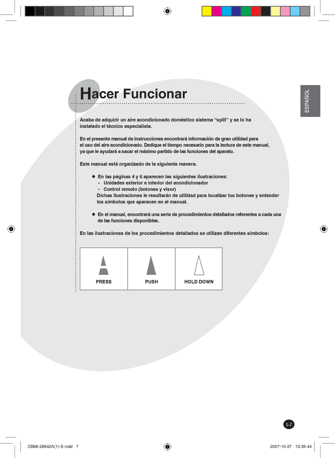 Samsung AQ18FCNMID, AQ12FENMID, AQ09FCNMID, AQ09FCXMID, AQ12FEXMID, AQ18FCXMID manual Hacer Funcionar 