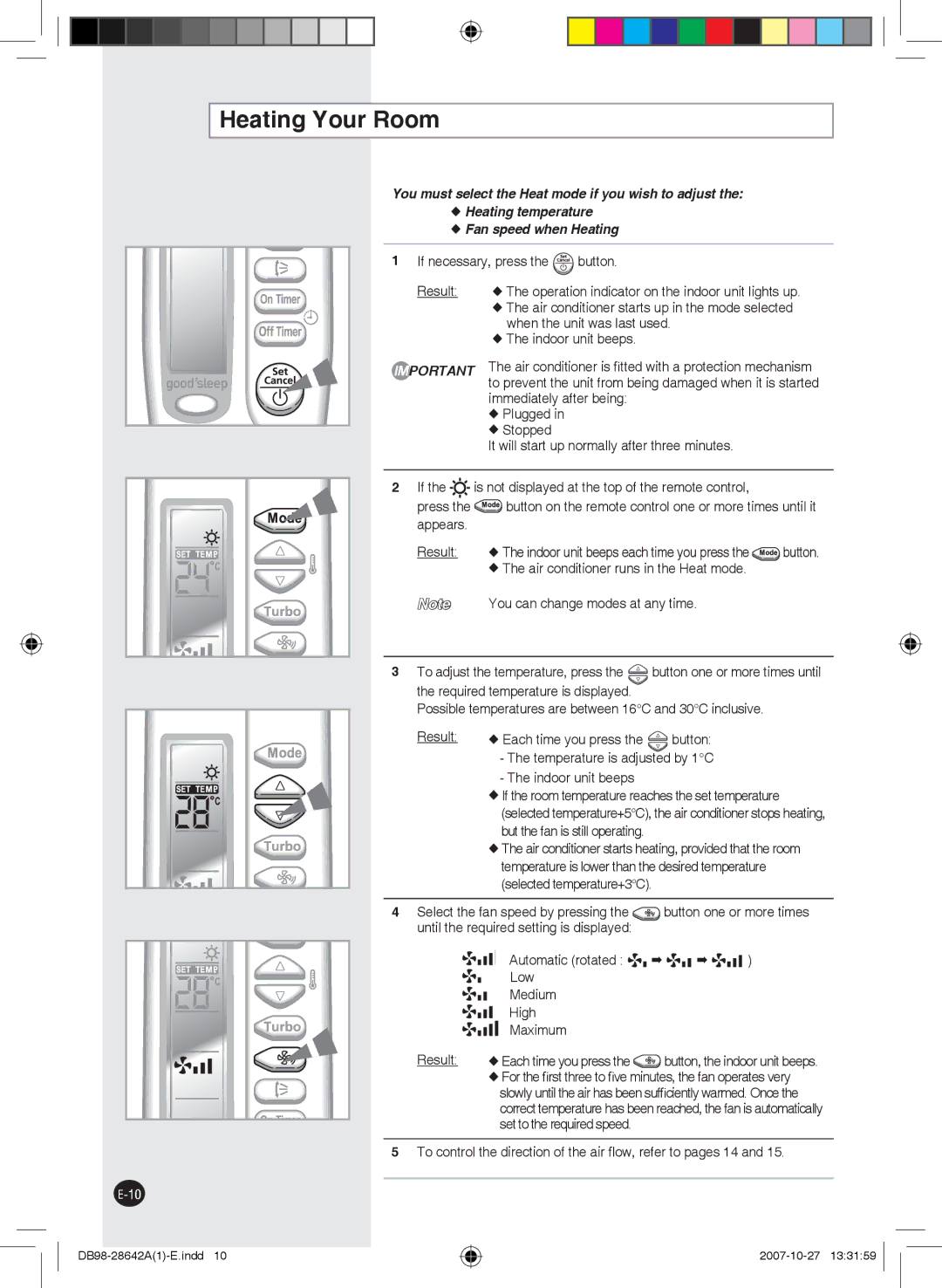 Samsung AQ09FCXMID, AQ18FCNMID, AQ12FENMID, AQ09FCNMID manual Heating Your Room, Immediately after being, Plugged, Stopped 