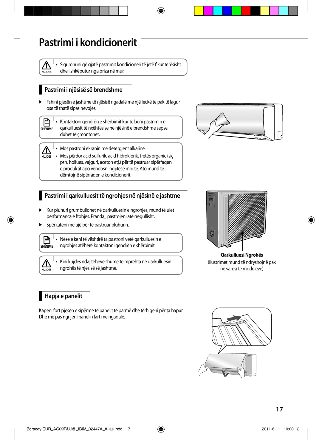 Samsung AQ09TSBNCEE manual Pastrimi i kondicionerit, Pastrimi i njësisë së brendshme, Hapja e panelit, Qarkulluesi Ngrohës 