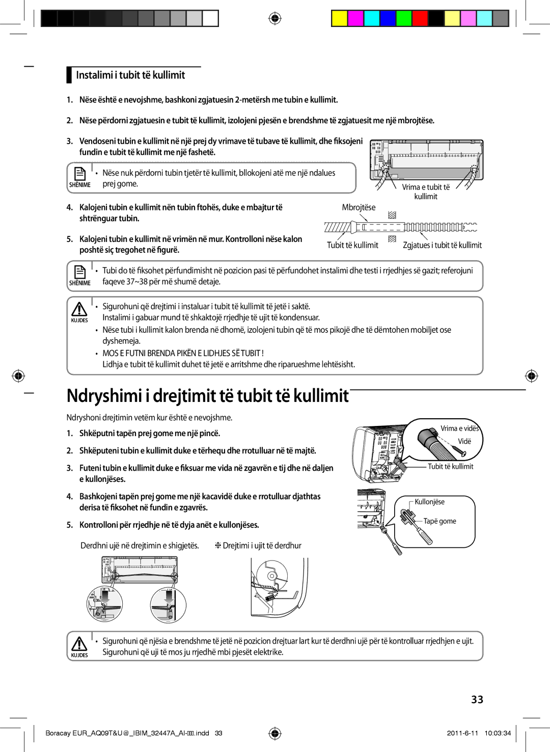 Samsung AQ24TSBXCEE, AQ18TSBN, AQ24TSBN, AQ18TSBX manual Instalimi i tubit të kullimit, Shkëputni tapën prej gome me një pincë 