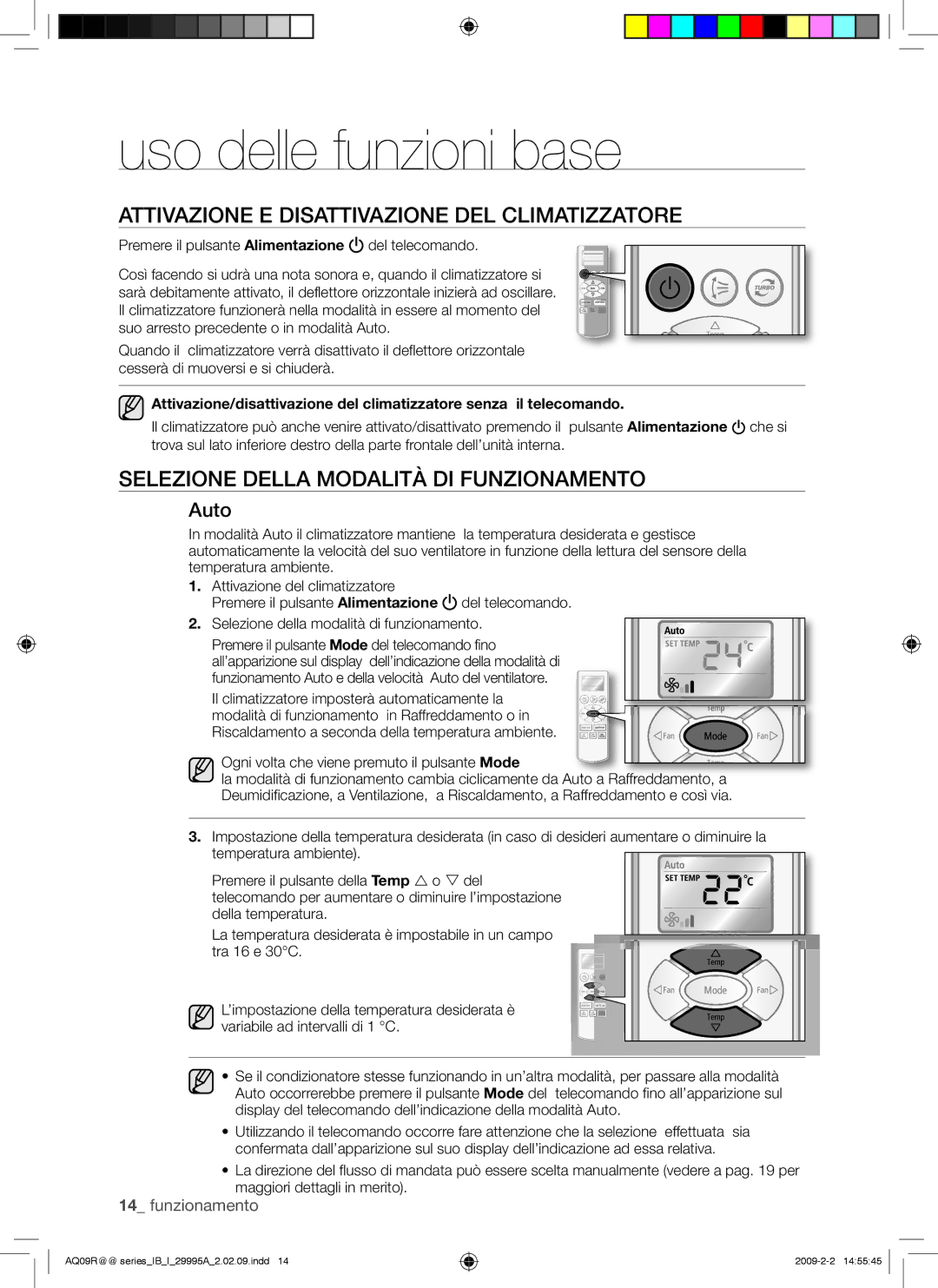 Samsung AQ09UGBN, AQ18UGAN, AQ12UGBX manual Uso delle funzioni base, Attivazione E Disattivazione DEL Climatizzatore, Auto 