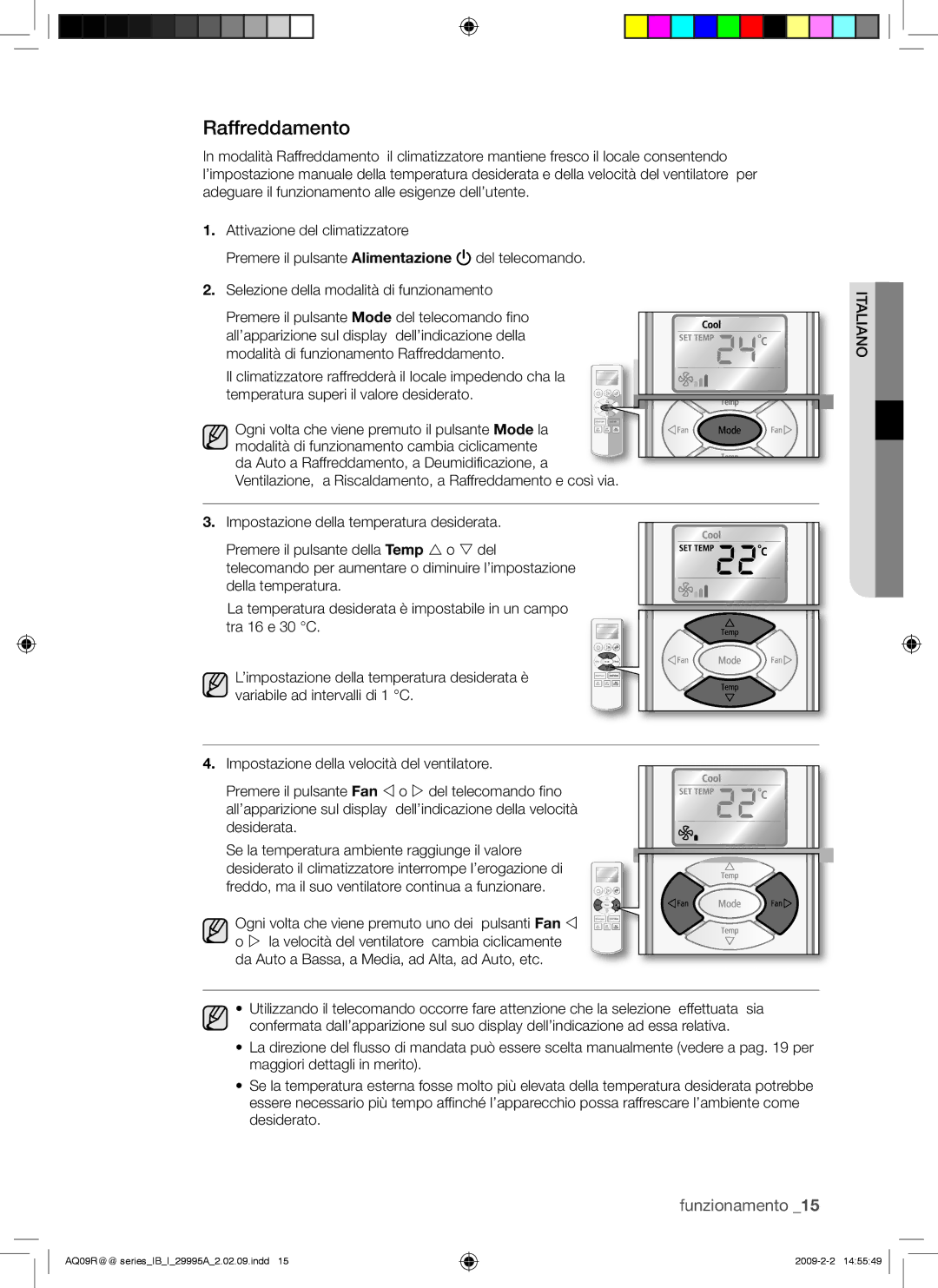 Samsung AQ09UGBX, AQ18UGAN, AQ12UGBX, AQ24UGAN, AQ24UGAX, AQ12UGBN, AQ09UGBN, AQ18UGAX manual Raffreddamento 