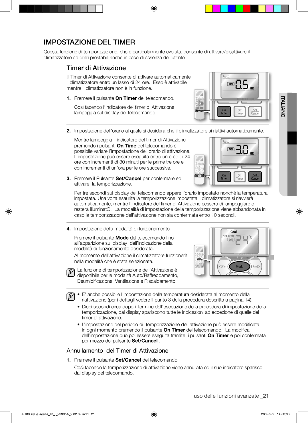 Samsung AQ12UGBN, AQ18UGAN, AQ12UGBX, AQ24UGAN, AQ24UGAX Impostazione DEL Timer, Annullamento del Timer di Attivazione 