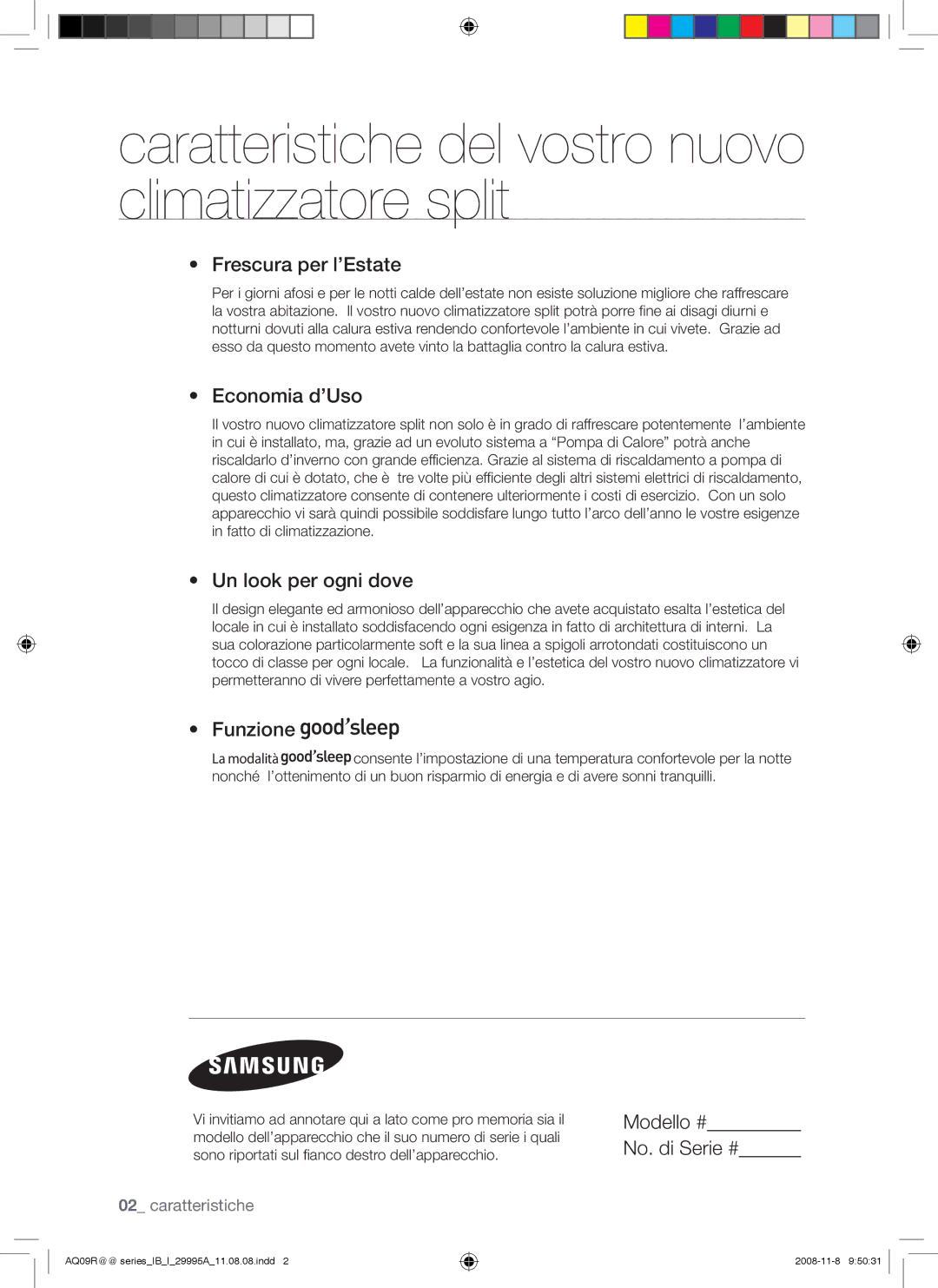 Samsung AQ12UGBX, AQ18UGAN, AQ24UGAN, AQ24UGAX, AQ12UGBN manual Caratteristiche del vostro nuovo climatizzatore split 