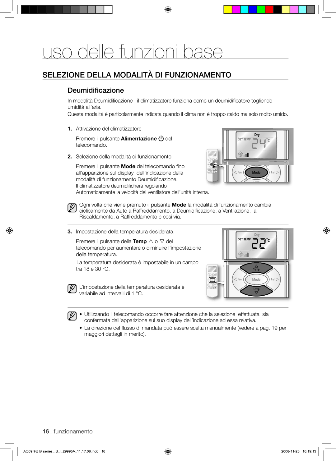 Samsung AQ18UGAX, AQ18UGAN, AQ12UGBX, AQ24UGAN, AQ24UGAX, AQ12UGBN, AQ09UGBN, AQ09UGBX manual Deumidificazione 