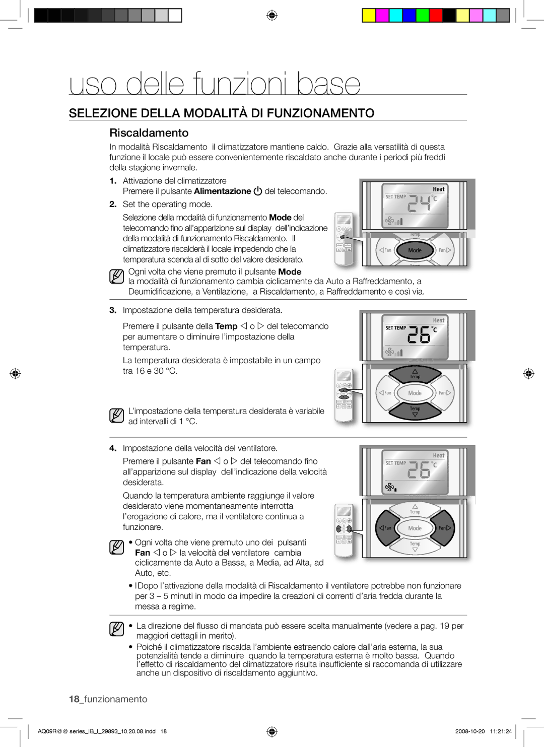 Samsung AQ12UGBX, AQ18UGAN, AQ24UGAN, AQ24UGAX, AQ12UGBN manual Riscaldamento, Ogni volta che viene premuto il pulsante Mode 