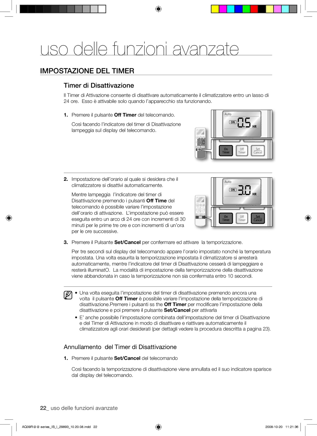 Samsung AQ09UGBN, AQ18UGAN, AQ12UGBX, AQ24UGAN, AQ24UGAX, AQ12UGBN, AQ09UGBX manual Annullamento del Timer di Disattivazione 