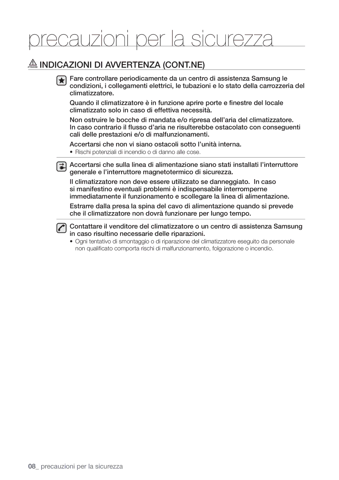 Samsung AQ18UGAX manual Attenzione Indicazioni DI Avvertenza CONT.NE, Rischi potenziali di incendio o di danno alle cose 