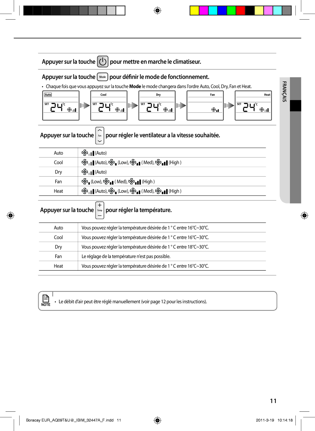 Samsung AQ09UGEN, AQ18UGAN, AQ24TSBXEUR, AQ18TSBN, AQ12UGFN, AQ24TSBN manual Appuyer sur la touche pour régler la température 