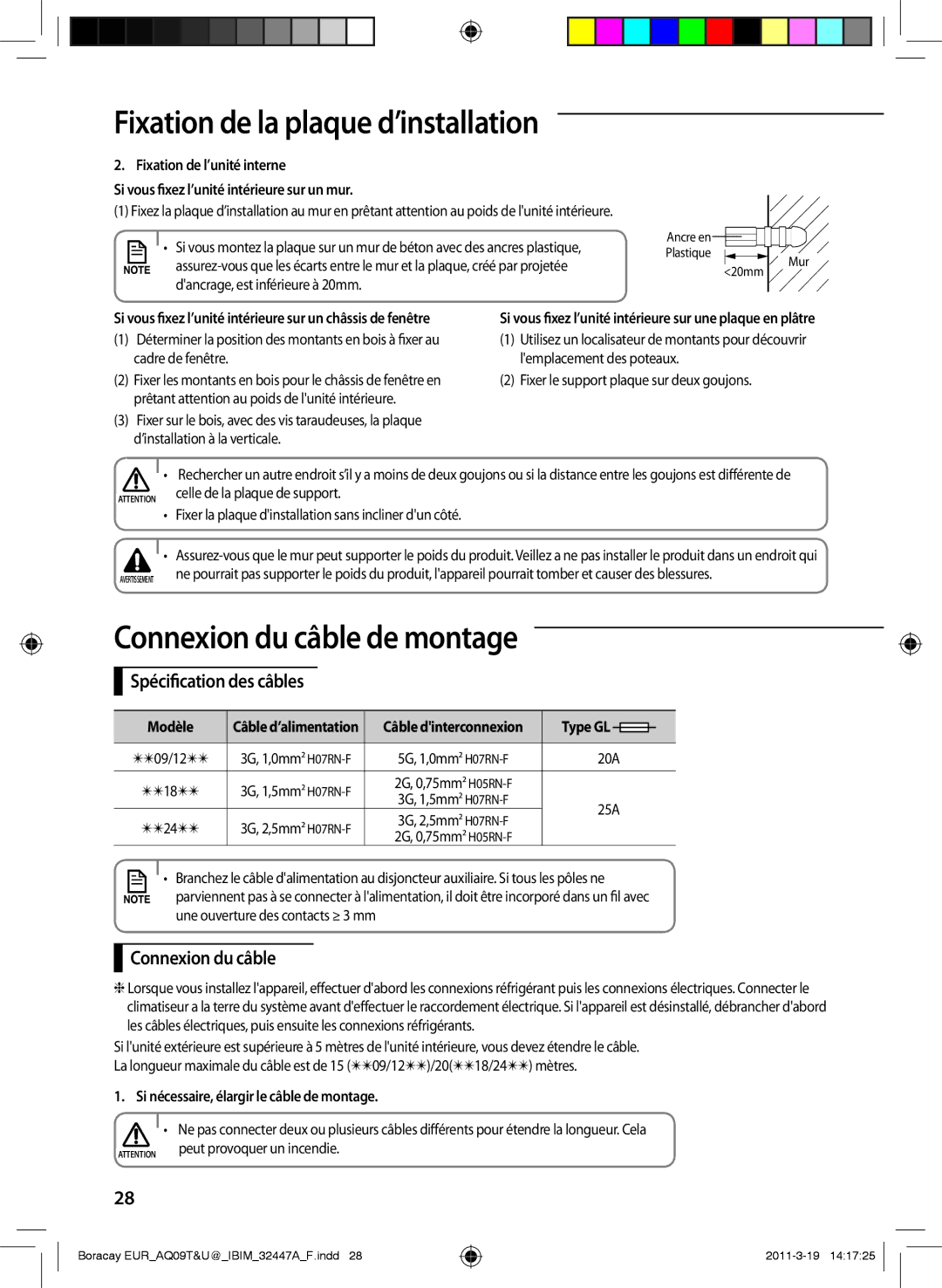 Samsung AQ18TSBX manual Connexion du câble de montage, Spécification des câbles, Si nécessaire, élargir le câble de montage 