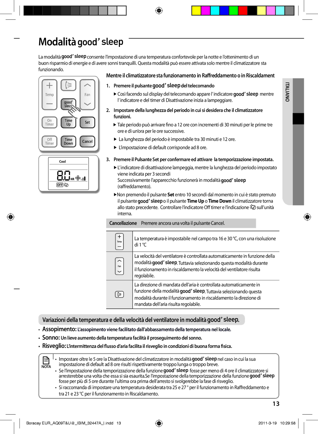 Samsung AQ12TSBNEUR, AQ18UGAN, AQ18TSBN Modalità, Premere il pulsante del telecomando, Il pulsante, Nel caso in cui la sua 