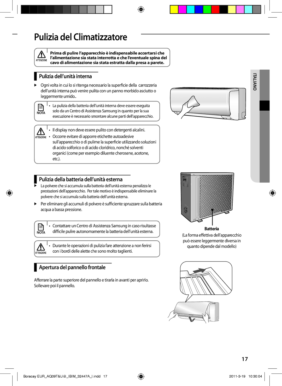 Samsung AQ12UGFX manual Pulizia del Climatizzatore, Pulizia dell’unità interna, Pulizia della batteria dell’unità esterna 