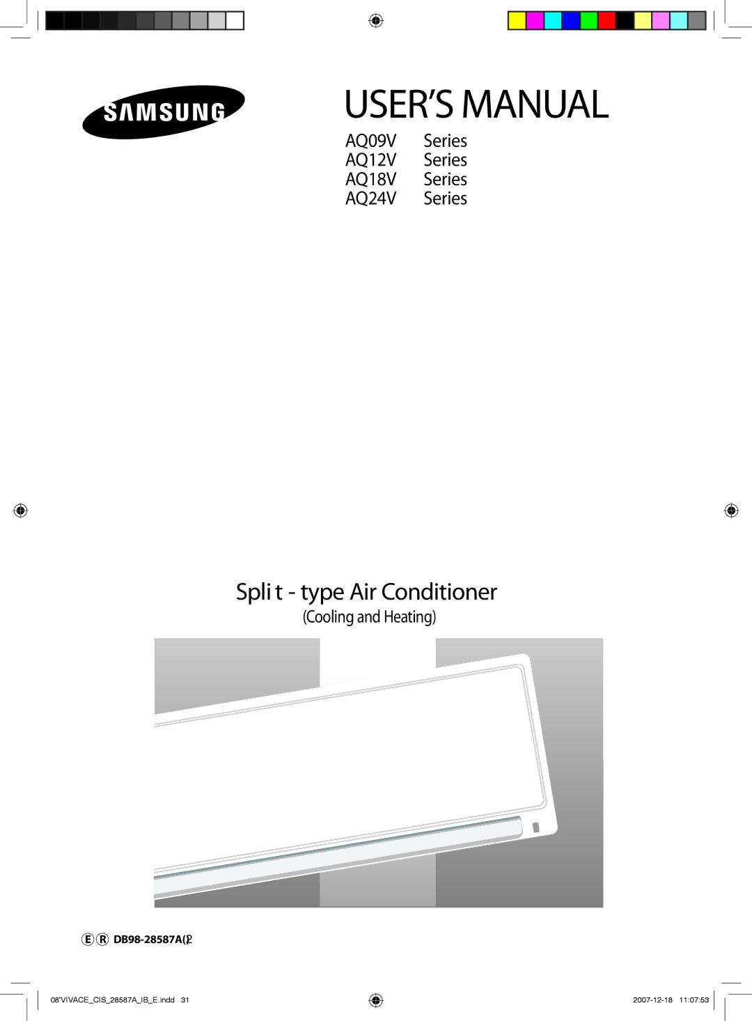 Samsung AQ18VBGXSER, AQ18VBCNUMG, AQ18VBCXUMG, AQ18VWCXUMG, AQ24VBCXUMG, AQ24VWCMID manual USER’S Manual, Cooling and Heating 