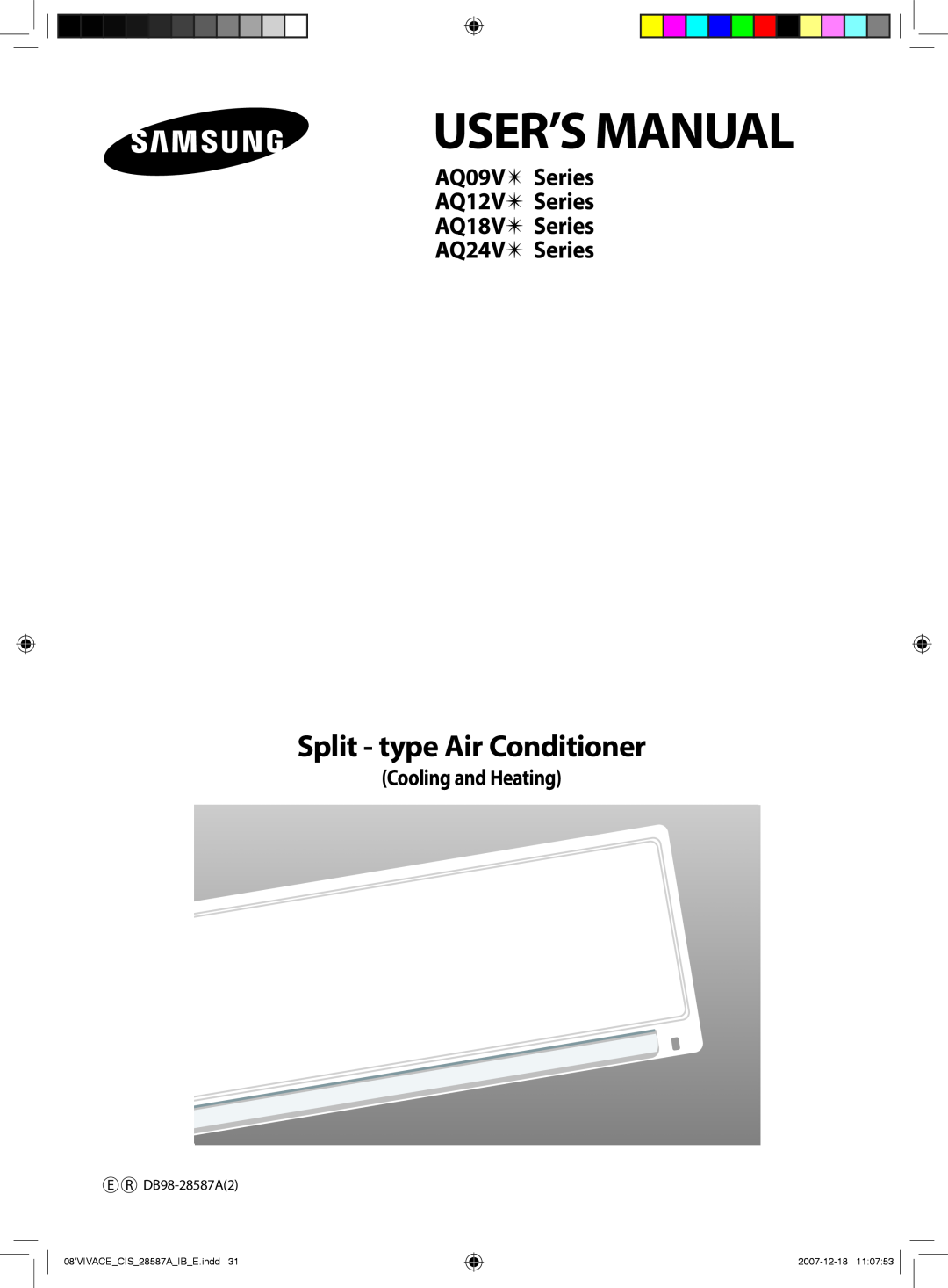 Samsung AQ18VBCXUMG manual User’S Manual, Split - type Air Conditioner, Cooling and Heating, E R DB98-28587A2, 2007-12-18 