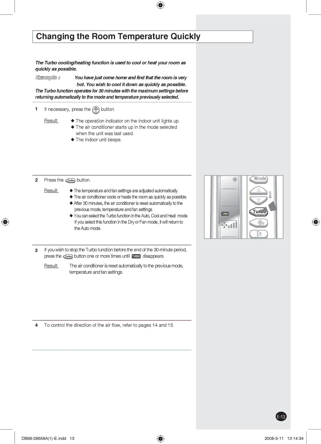 Samsung AQ24FCXCTC, AQ24FCN, AQ18FCX Changing the Room Temperature Quickly, Press the button, Temperature and fan settings 