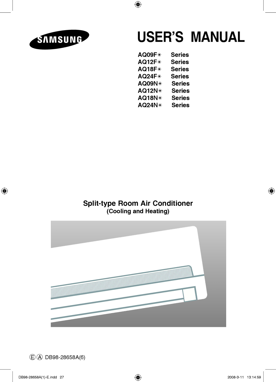 Samsung AQ18FCXBGT, AQ24FCN, AQ24FCX, AQ18FCNMID, AQ18FCXMID, AQ18FCNBGT USER’S Manual, Split-type Room Air Conditioner 