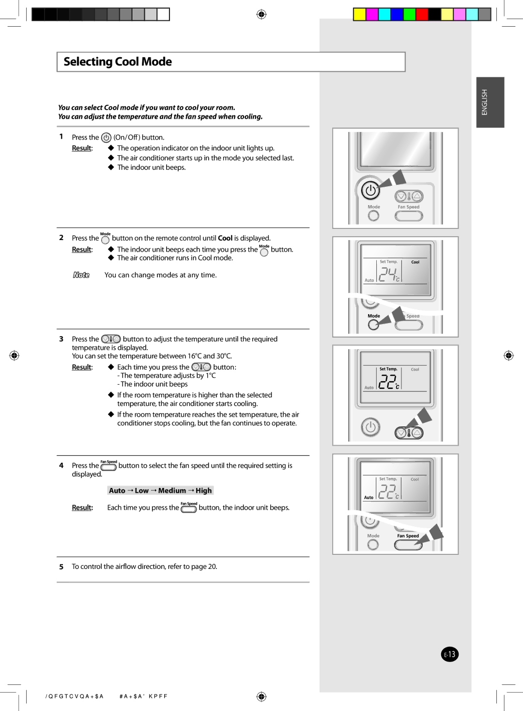 Samsung AQ12MSDN, AQ24MSDX, AQ12MSDX, AQ18MSDX, AQ24MSDN, AQ18MSDN, AQ09MSDX Selecting Cool Mode, Auto  Low  Medium  High 