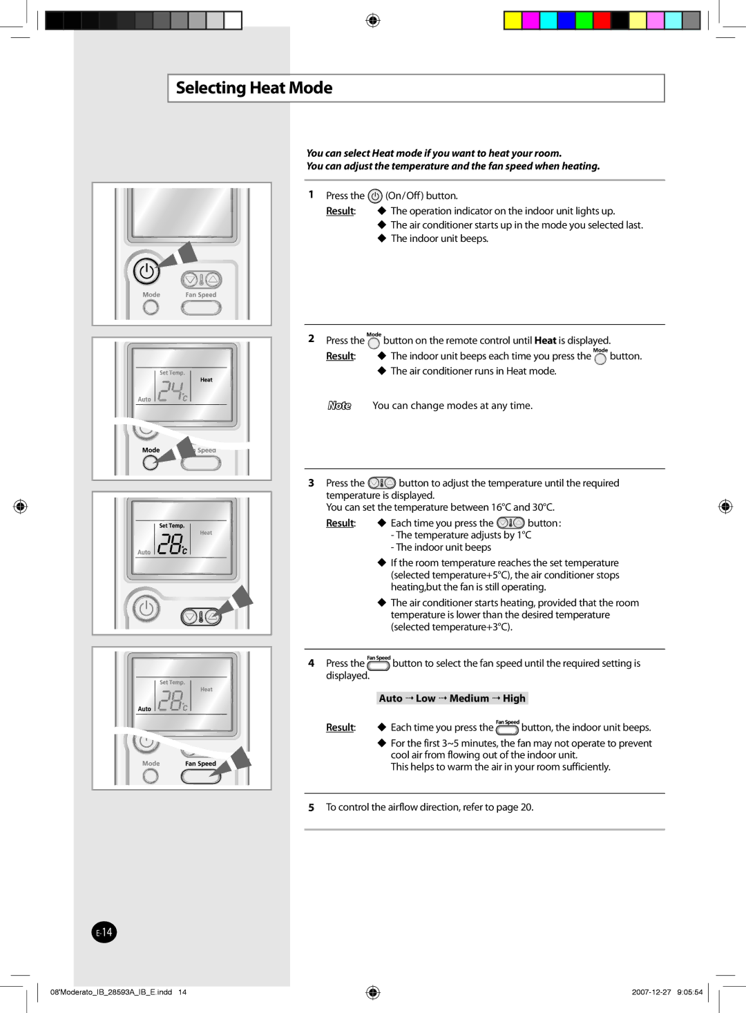 Samsung AQ18MSDN, AQ24MSDX, AQ12MSDX, AQ18MSDX, AQ24MSDN, AQ12MSDN, AQ09MSDX, AQ09MSDN manual Selecting Heat Mode 