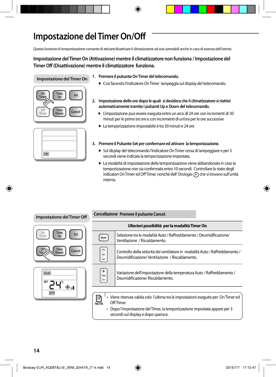 Samsung AQ24UGFN manual Impostazione del Timer On/Off,  La temporizzazione impostabile è tra 30 minuti e 24 ore, Interna 