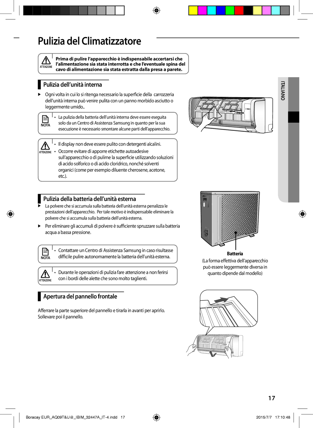 Samsung AQ09UGFN manual Pulizia del Climatizzatore, Pulizia dell’unità interna, Pulizia della batteria dell’unità esterna 