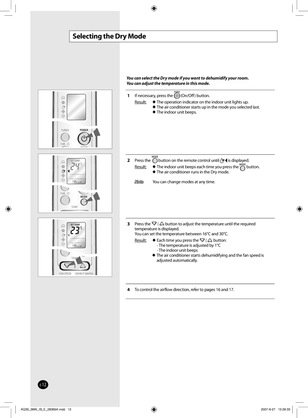 Samsung AQ30WCXSER, AQ30WCNSER manual Selecting the Dry Mode 