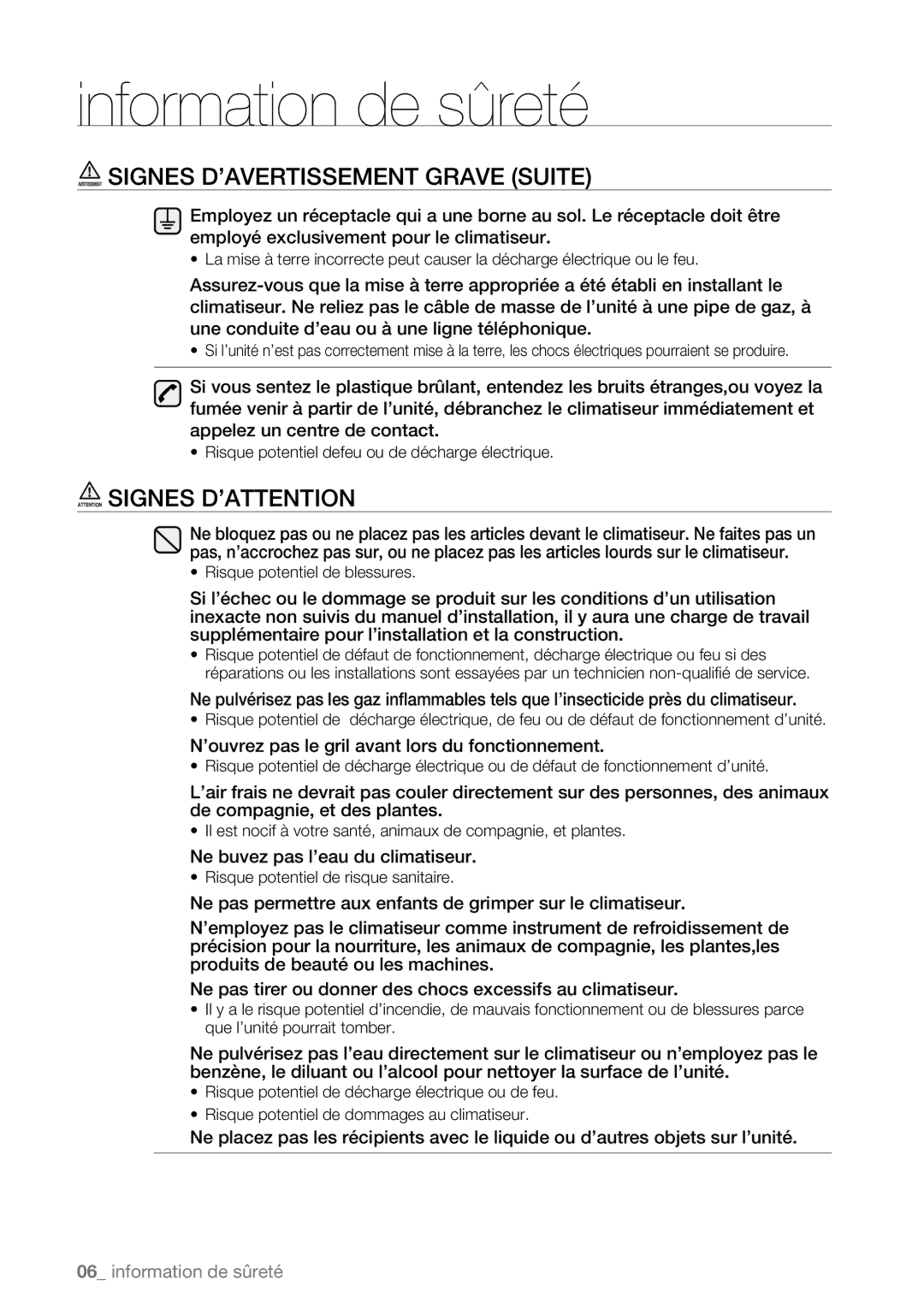 Samsung AQV18UGAN, AQV09AWBN, AQV09ABAX, AQV09ABBX, AQV12AWBN, AQV12EWAN manual Avertissement Signes D’AVERTISSEMENT Grave Suite 