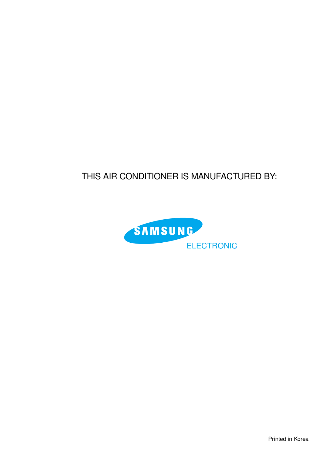 Samsung AQV09F2VE/D, AQV12F2VE/D manual This AIR Conditioner is Manufactured by 