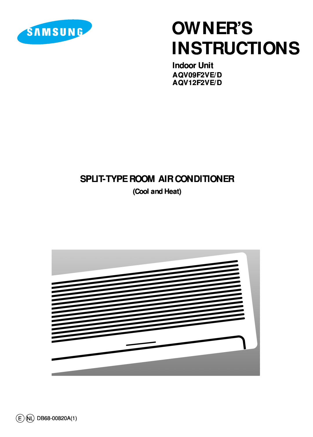 Samsung manual AQV09F2VE/D AQV12F2VE/D, Cool and Heat, Owner’S Instructions, Split-Typeroom Air Conditioner 