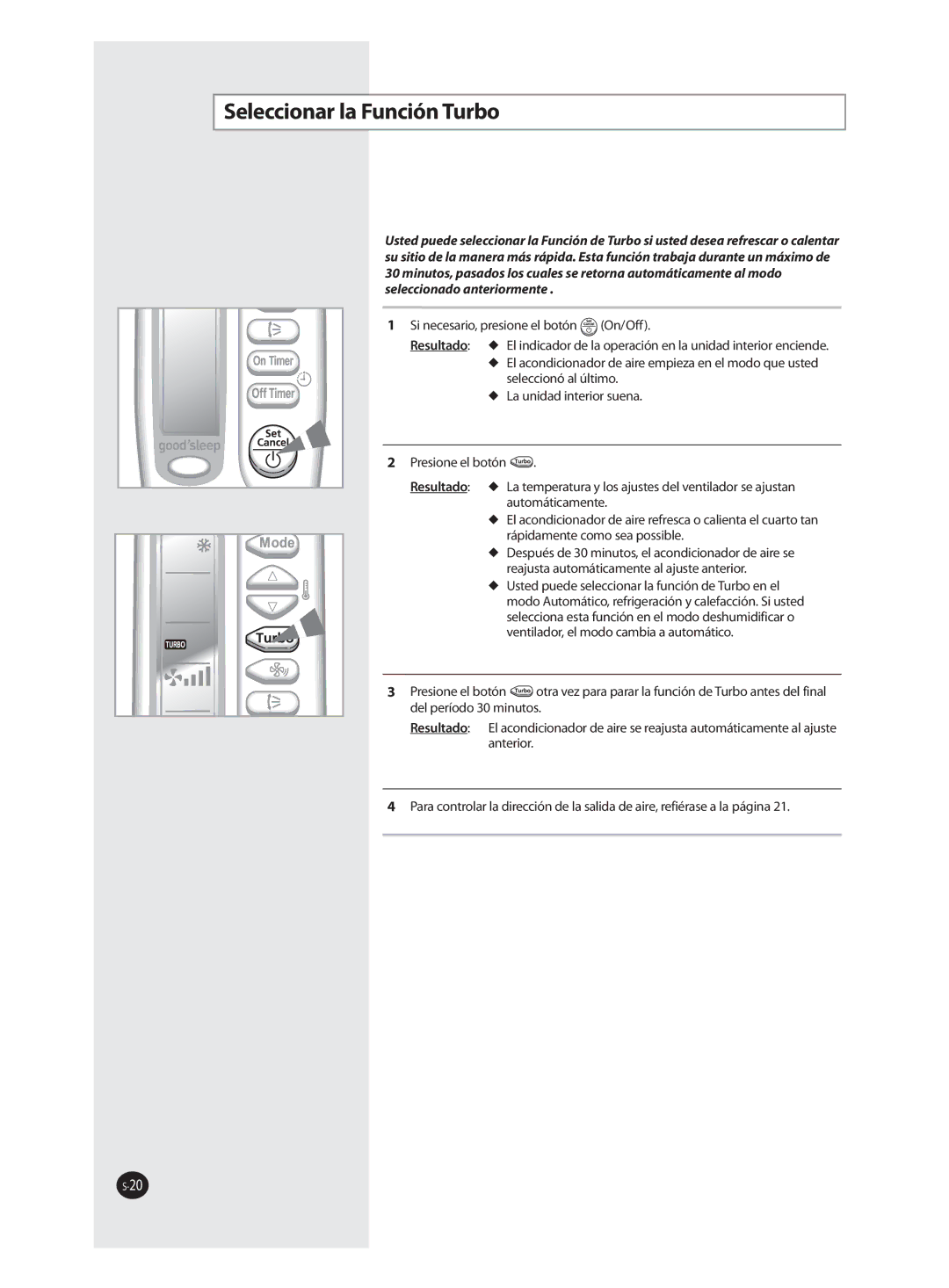 Samsung AQV12FAX, AQV09FAN, AQV18FAN, AQV09FAX, AQV24FAN, AQV18FAX, AQV12FAN, AQV24FAX Seleccionar la Función Turbo, Resultado 