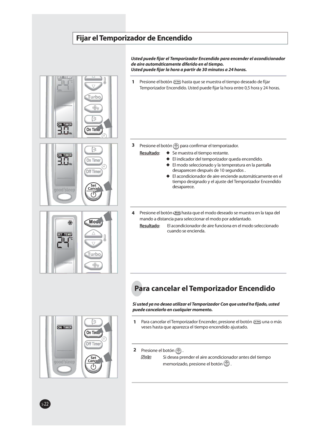 Samsung AQV18FAX, AQV09FAN, AQV18FAN, AQV09FAX Fijar el Temporizador de Encendido, Para cancelar el Temporizador Encendido 