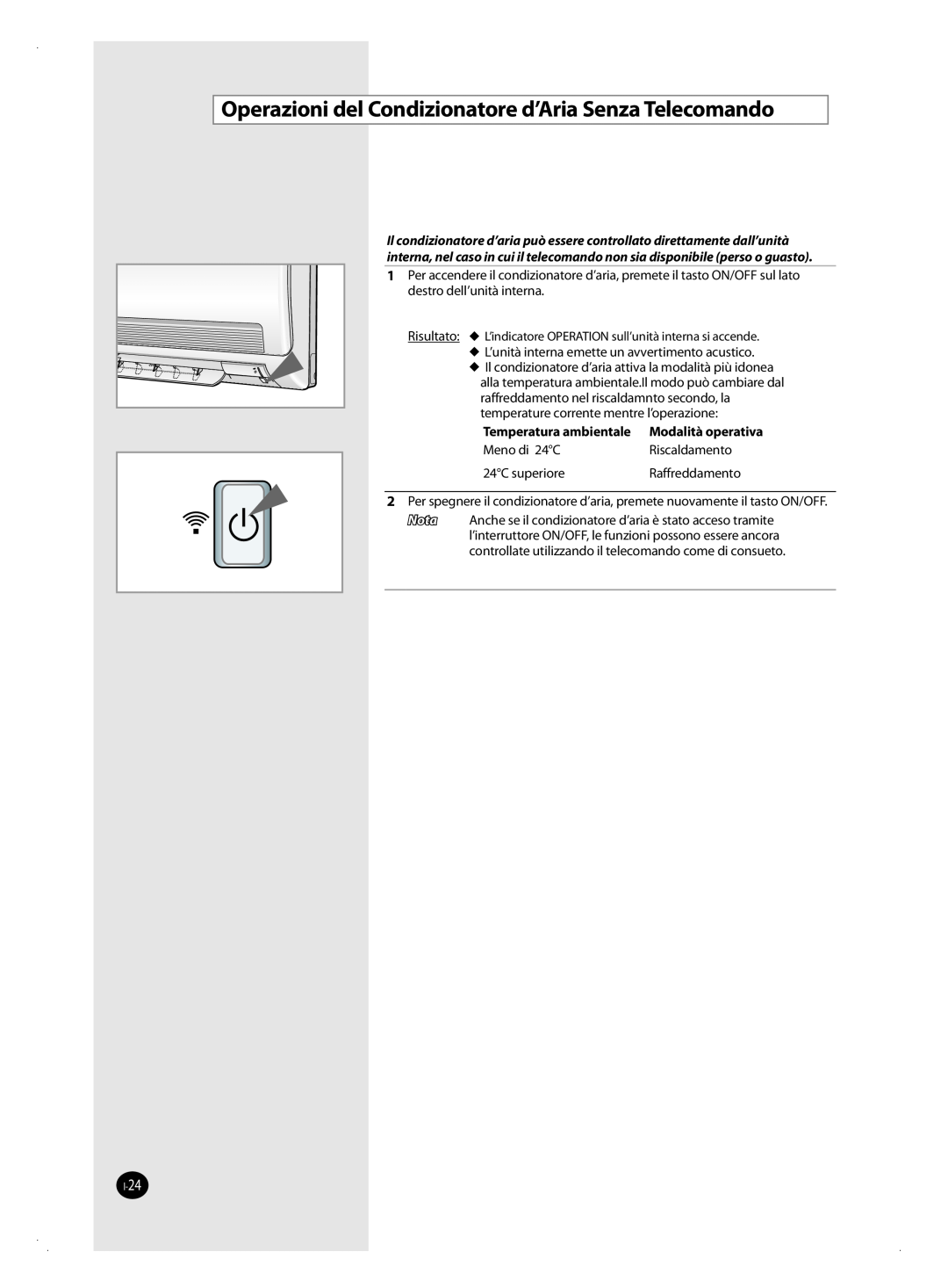Samsung AQV24FAX, AQV09FAN, AQV18FAN manual Operazioni del Condizionatore d’Aria Senza Telecomando, Temperatura ambientale 