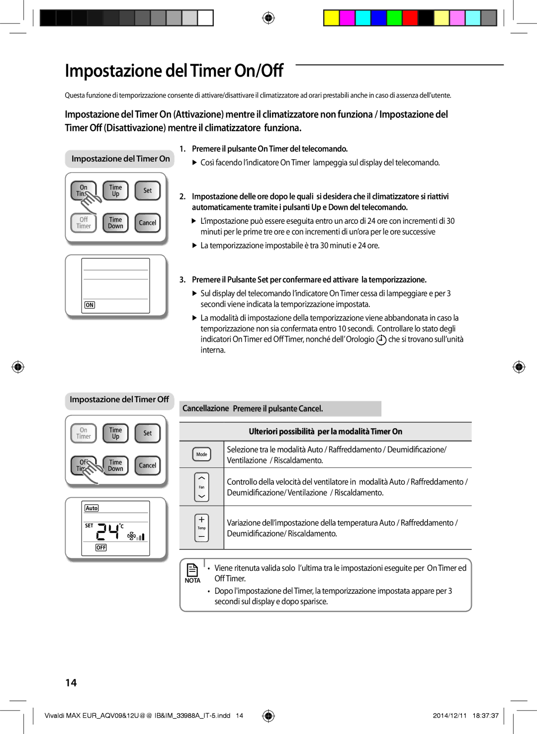 Samsung AQV18UGDNEUR manual Impostazione del Timer On/Off, Premere il pulsante On Timer del telecomando, Interna, Off Timer 