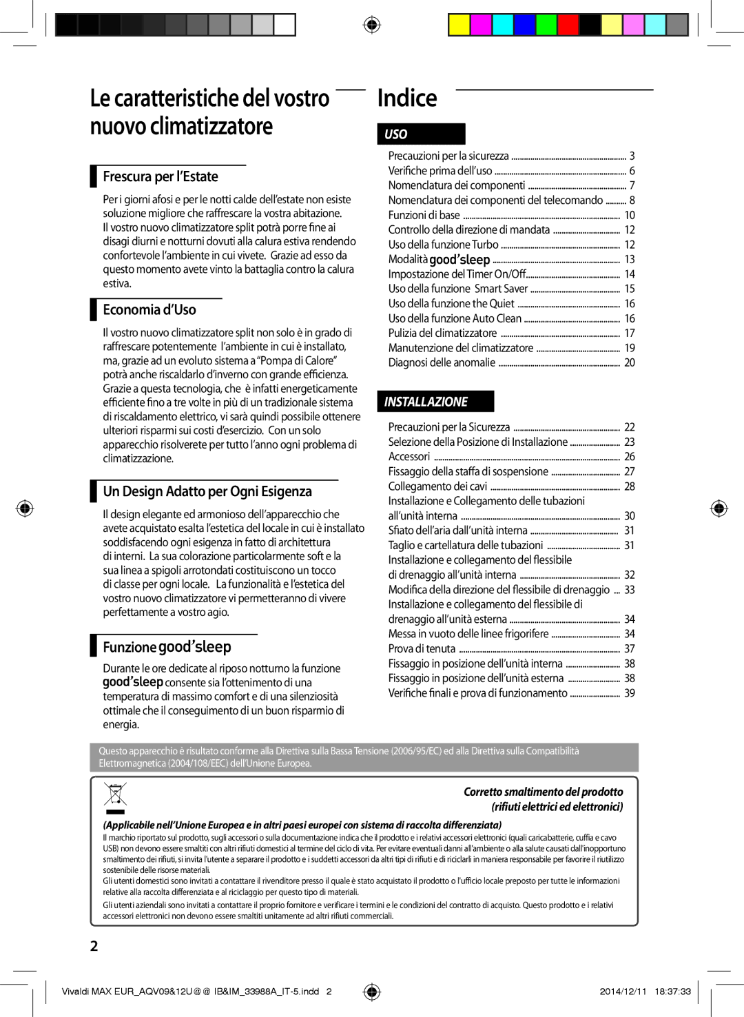 Samsung AQV10UWFXEUR manual Indice, Frescura per l’Estate, Economia d’Uso, Un Design Adatto per Ogni Esigenza, Funzione 