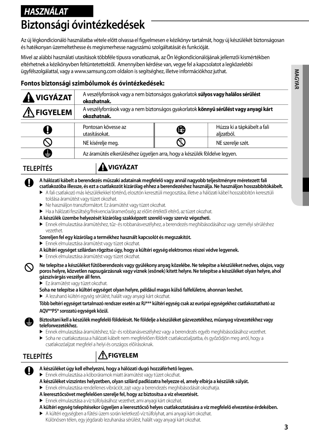 Samsung AQV09PWCNCEE, AQV09PWCNEUR Biztonsági óvintézkedések, Fontos biztonsági szimbólumok és óvintézkedések, Okozhatnak 