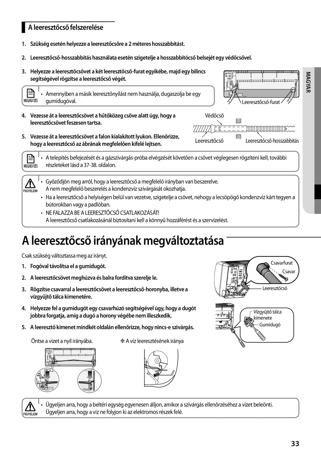 Samsung AQV09PWCNCEE, AQV09PWCNEUR, AQV12PWCXCEE manual Leeresztőcső irányának megváltoztatása, Leeresztőcső felszerelése 