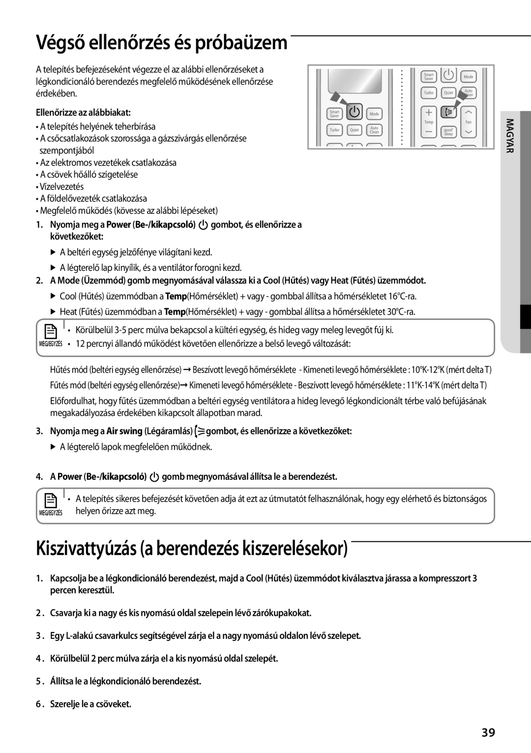 Samsung AQV12PWCNCEE Végső ellenőrzés és próbaüzem, Kiszivattyúzás a berendezés kiszerelésekor, Ellenőrizze az alábbiakat 