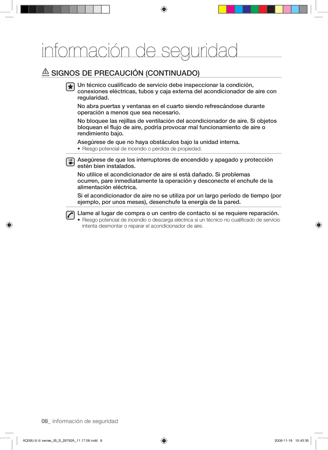 Samsung AQV09UGAN manual Precaución Signos DE Precaución Continuado, Riesgo potencial de incendio o pérdida de propiedad 