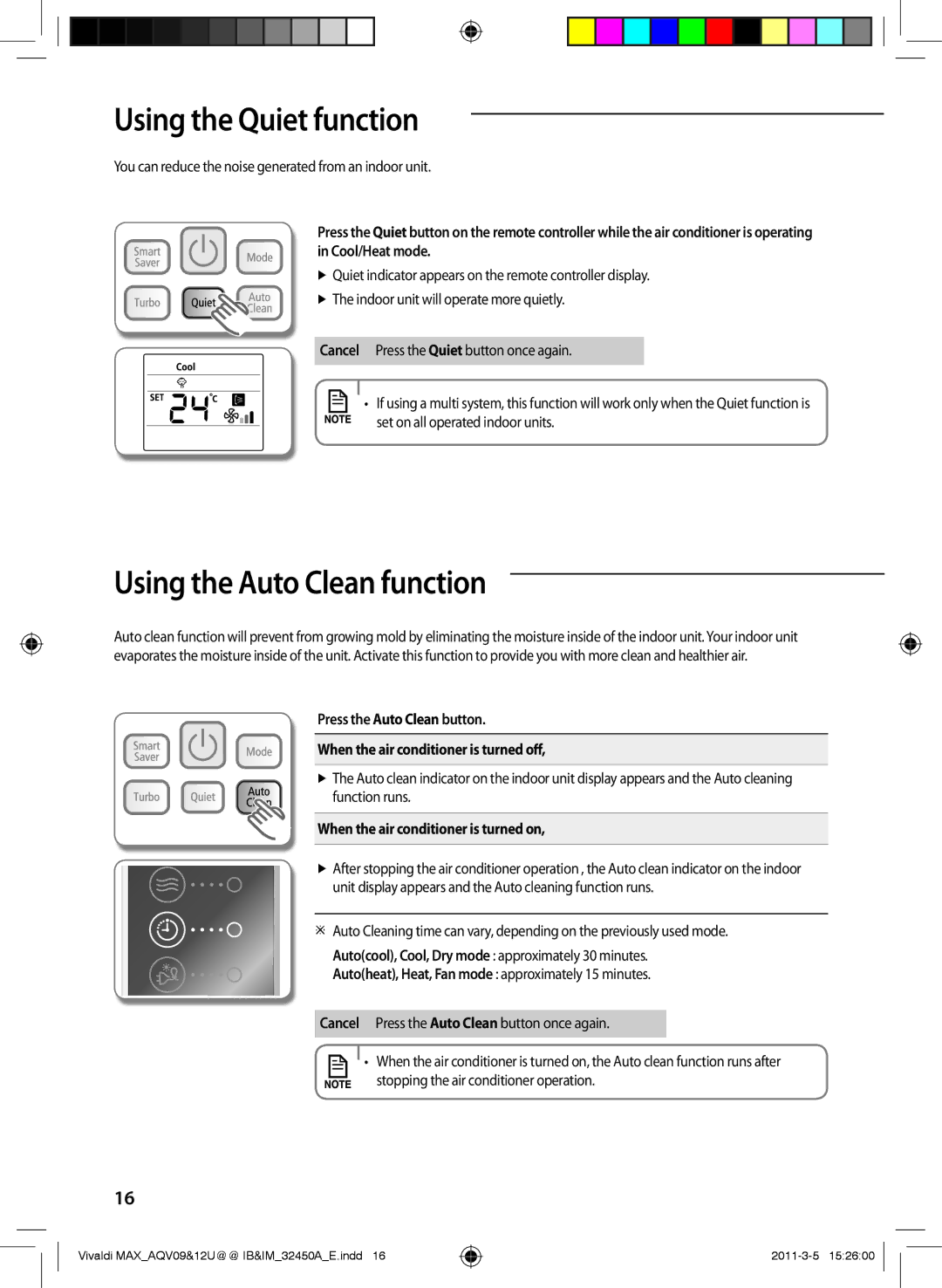 Samsung AQV10UWEX manual Using the Quiet function, Using the Auto Clean function, When the air conditioner is turned on 