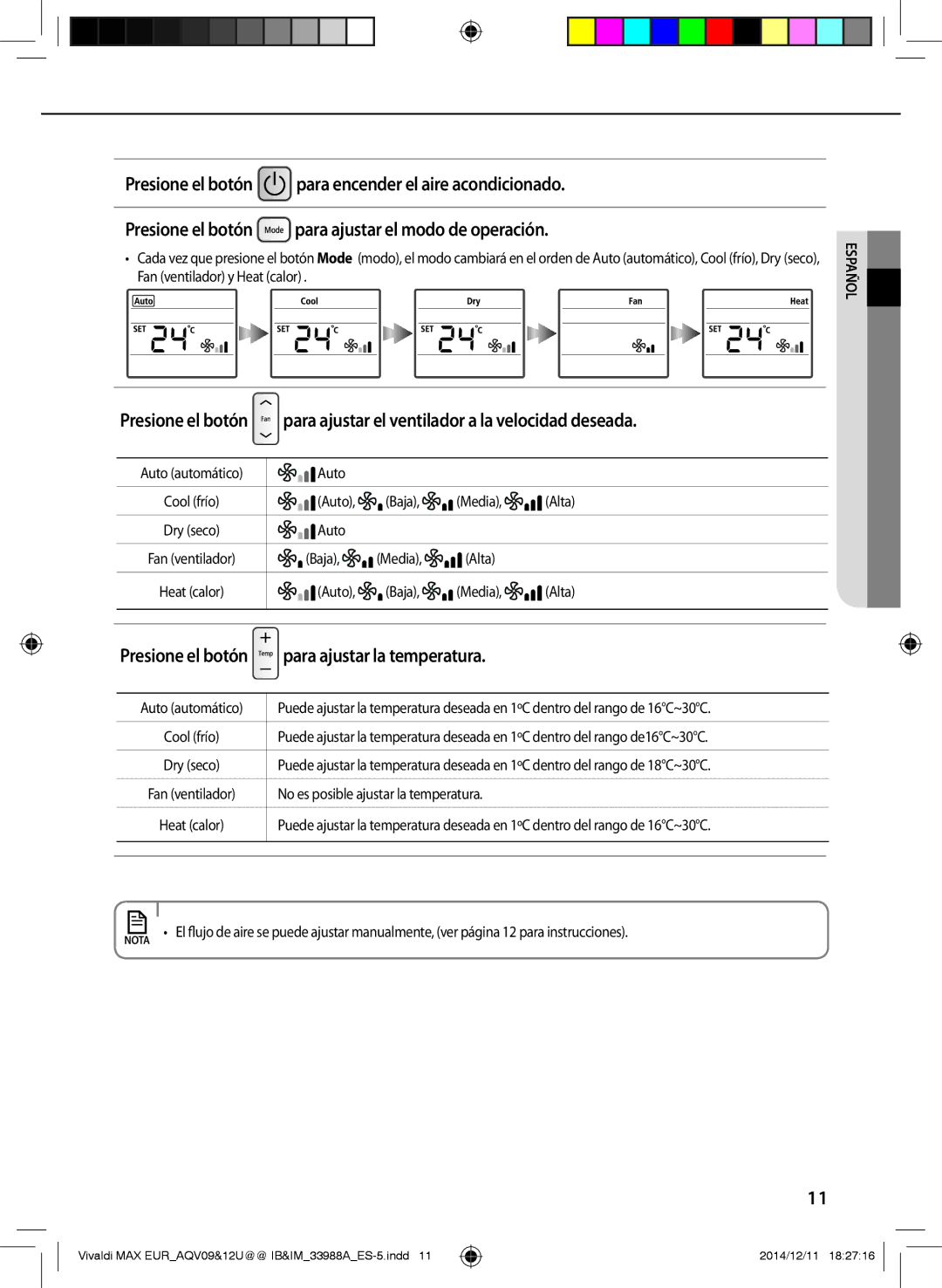 Samsung AQV12UGFXEUR, AQV09UGFXEUR manual Para ajustar el ventilador a la velocidad deseada, Para ajustar la temperatura 